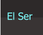 El Ser