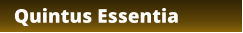 Quintus Essentia