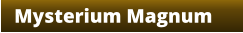 Mysterium Magnum