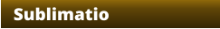 Sublimatio