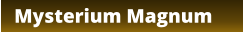 Mysterium Magnum